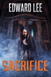 Sacrifice - Edward Lee