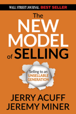 The New Model of Selling - Jerry Acuff &amp; Jeremy Miner Cover Art