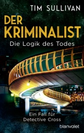 Der Kriminalist - Die Logik des Todes - Tim Sullivan