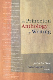 The Princeton Anthology of Writing - John McPhee & Carol Rigolot