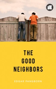 The Good Neighbors