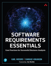 Software Requirements Essentials - Karl Wiegers &amp; Candase Hokanson Cover Art