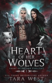 Heart of Her Wolves - Tara West