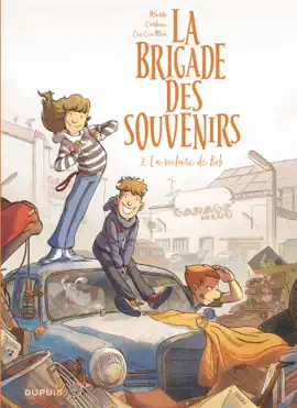 Read: La brigade des souvenirs - Tome 3 Book - La voiture de Bob