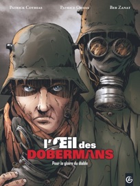 L'œil des dobermans - Tome 1 - Beb Zanat, Ordas, Patrick Cothias & Patrice Ordas