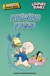 Picnic Pigs - Derek Fridolfs & Scott Gross
