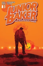 Junior Baker The Righteous Faker #5 - Joe Casey & Ryan Quackenbush