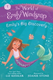 The World of Emily Windsnap: Emily’s Big Discovery - Liz Kessler & Joanie Stone