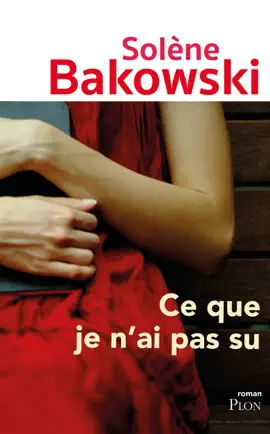 Read: Book Ce que je n'ai pas su