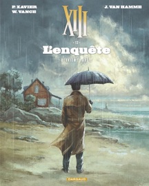 XIII - Tome 13 - L'Enquête - suite - Xavier Philippe & Jean Van Hamme