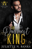 The Darkest King - Juliette N Banks