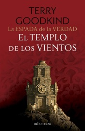 La Espada de la Verdad nº 04/17 El Templo de los Vientos - Terry Goodkind