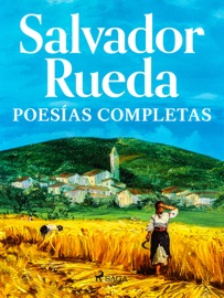 Poesías Completas Salvador Rueda