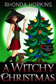 A Witchy Christmas: A Holiday Paranormal Cozy Mystery - Rhonda Hopkins