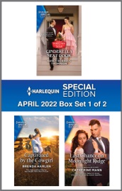 Harlequin Special Edition April 2022 - Box Set 1 of 2 - Nancy Robards Thompson, Brenda Harlen & Catherine Mann