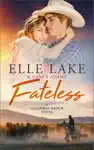 Fateless by Elle Lake & Nancy Adams Book Summary, Reviews and Downlod