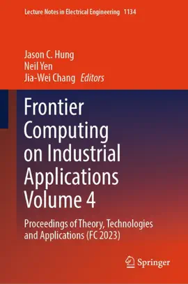 Read: Frontier Computing on Industrial Applications Volume 4 Book
