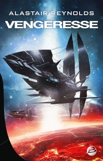 Vengeresse by Alastair Reynolds, Benoît Domis & Julian Nguyen