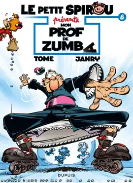 Read: Le Book Petit Spirou présente... - Tome 6 - Mon prof de Zumba