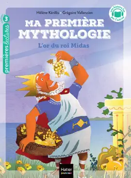 Read: Ma première mythologie - L'or du roi Midas CP/CE1 6/7 ans Book