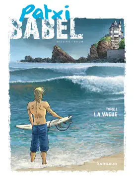 Read: Patxi Babel - Tome 1 - La Book Vague