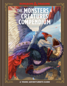 The Monsters & Creatures Compendium (Dungeons & Dragons) - Jim Zub, Stacy King, Andrew Wheeler & Official Dungeons & Dragons Licensed