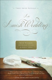 An Amish Wedding - Beth Wiseman, Kathleen Fuller & Kelly Long