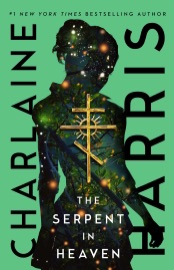 The Serpent in Heaven - Charlaine Harris