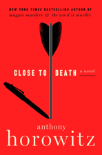 Close to Death - Anthony Horowitz Cover Art