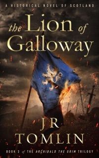 The Lion of Galloway by J. R. Tomlin
