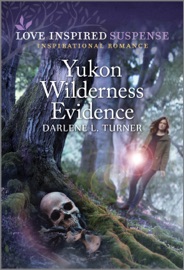 Yukon Wilderness Evidence - Darlene L. Turner