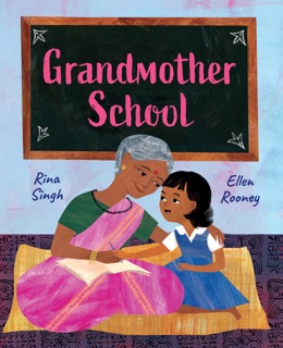 Grandmother School by Rina Singh