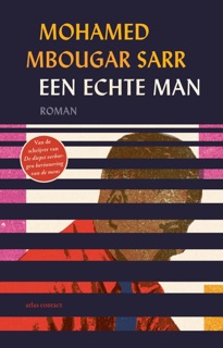 Een echte man by Mohamed mbougar Sarr