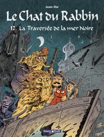 Le Chat du Rabbin - Tome 12 - La Traversée de la mer Noire - Joann Sfar