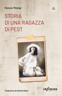 Storia di una ragazza di Pest by Ferenc Molnár