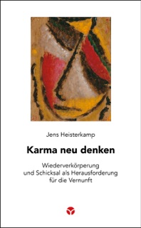 Karma neu denken by Jens Heisterkamp