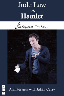 Jude Law on Hamlet by Jude Law & Julian Curry