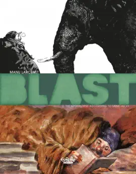 Read: Blast - Volume 2 - Book The Apocalypse According to Saint Jacky