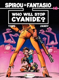 Spirou & Fantasio - Volume 12 - Who will stop cyanide ? Tome