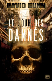 Les Aux', T3 : Le Jour des Damnés by David Gunn, Emmanuel Pailler & Art Line