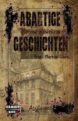 Read: Abartige Geschichten Book - Asylum