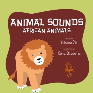 Animal sounds: african animals by Aloma