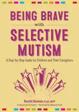 Being Brave with Selective Mutism