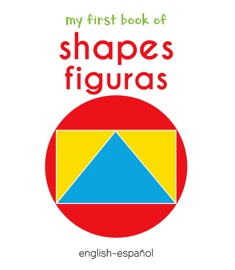 My First Book of Shapes - Figuras - Wonder House Books