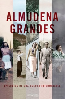 Pack Episodios de una guerra interminable by Almudena Grandes