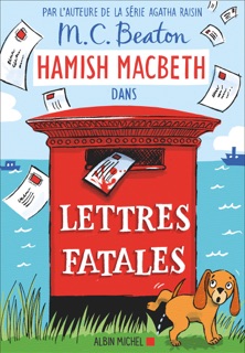 Hamish Macbeth 19 - Lettres fatales by Sabine Porte & M.C. Beaton