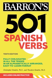 501 Spanish Verbs, Tenth Edition - Barrons Educational Series, Christopher Kendris & Theodore Kendris