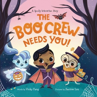 The Boo Crew Needs YOU! by Vicky Fang & Saoirse Lou