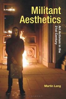 Militant Aesthetics by Martin Lang