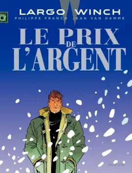 Read: Largo Winch - Tome 13 - Book Le Prix de l'argent